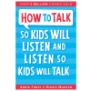 Picture of HOW TO TALK SO KIDS WILL LISTEN & LISTEN SO KIDS WILL TALK